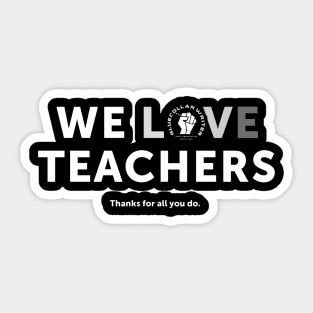 BCW We Love Teachers Sticker